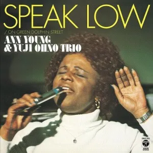 Ann Young- Speak Low (PREORDER)